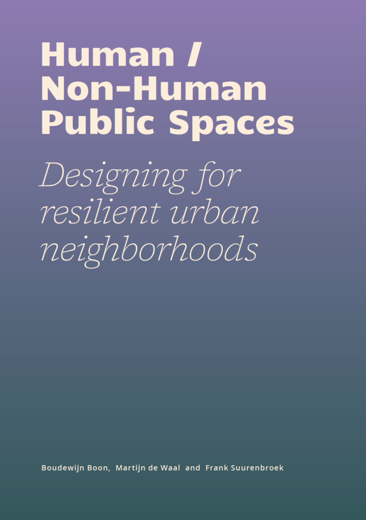 Human/Non-Human Public Spaces: Designing for resilient urban neighborhoods